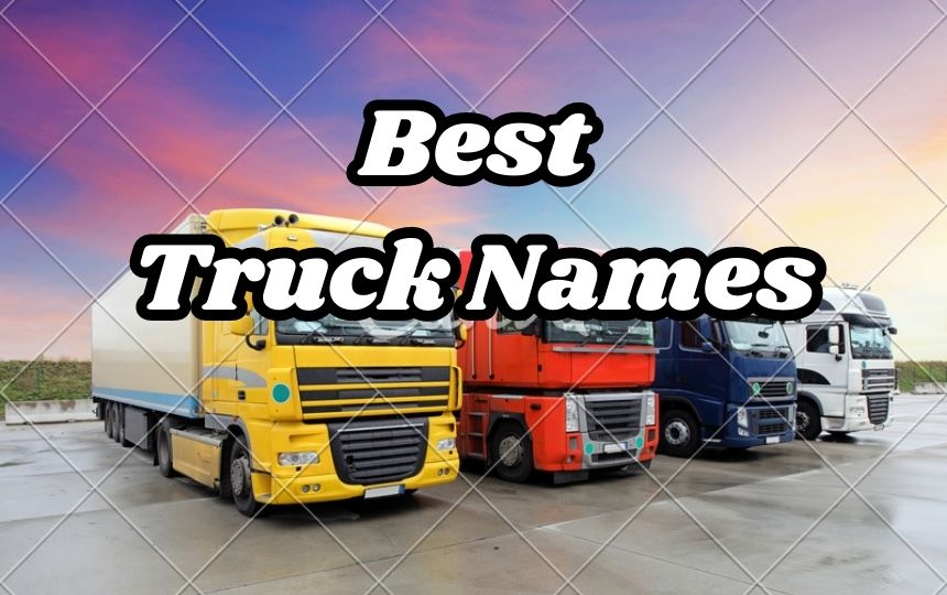 Best Truck Names