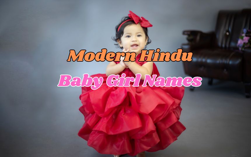Modern Hindu baby girl names