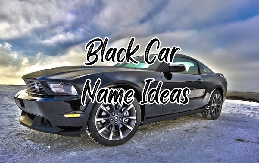 Black Car Name Ideas